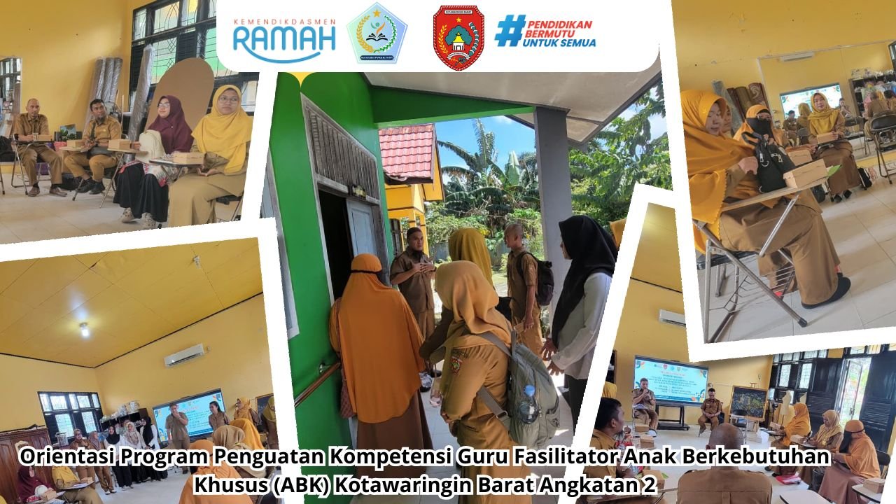 Orientasi dan Pembukaan Program Magang Penguatan Kompetensi Guru Fasilitator ABK Angkatan 2